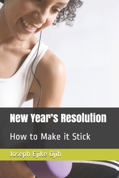 Paperback New Year's Resolution: How to Make it Stick Book
