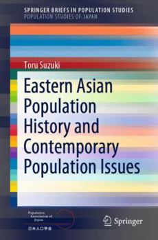 Paperback Eastern Asian Population History and Contemporary Population Issues Book
