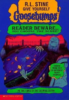 The Curse of the Creeping Coffin - Book #8 of the Give Yourself Goosebumps