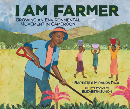 Hardcover I Am Farmer: Growing an Environmental Movement in Cameroon Book
