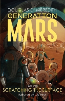 Paperback Scratching the Surface: Generation Mars, Prelude Book