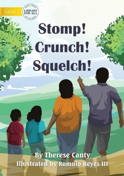 Paperback Stomp! Crunch! Squelch! Book