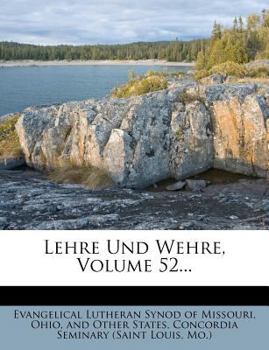 Paperback Lehre Und Wehre, Volume 52... [German] Book