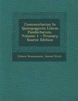 Paperback Commentarius In Quinquaginta Libros Pandectarum, Volume 1 [Italian] Book