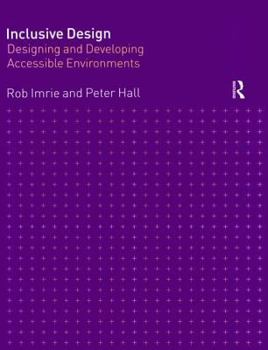 Paperback Inclusive Design: Designing and Developing Accessible Environments Book