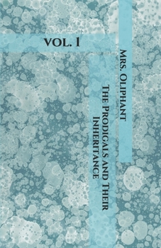 Paperback The Prodigals and Their Inheritance: vol. 1 Book