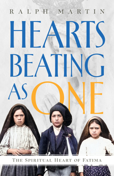 Hardcover Hearts Beating as One: The Spiritual Heart of Fatima Book