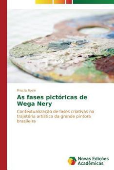 Paperback As fases pictóricas de Wega Nery [Portuguese] Book