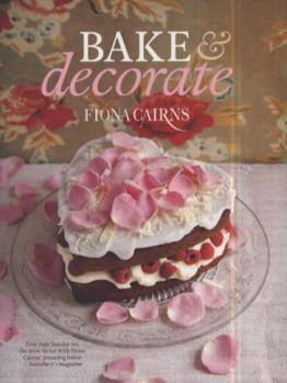 Paperback Bake & Decorate: Tea Time Luxury Book