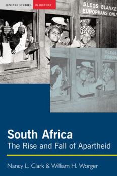 Paperback South Africa: The Rise and Fall of Apartheid Book