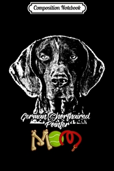 Composition Notebook: Cute German Shorthaired Pointer Mom  Journal/Notebook Blank Lined Ruled 6x9 100 Pages
