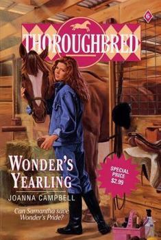 Wonder's Yearling - Book #6 of the Thoroughbred