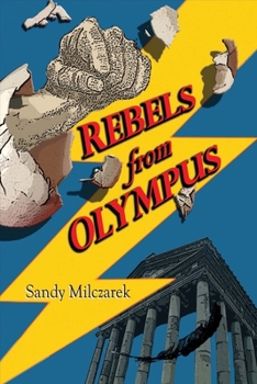 Paperback Rebels from Olympus: Volume 1 Book