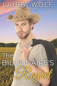 Paperback The Billionaire's Regret: A Sweet Single Dad Second Chance Romance Book