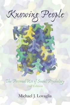 Paperback Knowing People: The Personal Use of Social Psychology Book