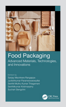 Hardcover Food Packaging: Advanced Materials, Technologies, and Innovations Book