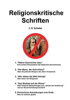 Paperback Religionskritische Schriften: Kompendium früherer Werke [German] Book
