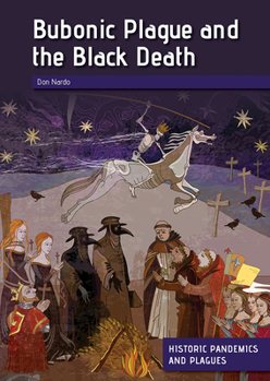 Hardcover The Bubonic Plague and the Black Death Book