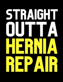 Straight Outta Hernia Repair: Funny Hernia Surgery Recovery Blank Word Search Adults Puzzle Book Activity Books Gift Ideas for Man Woman, Get Well P