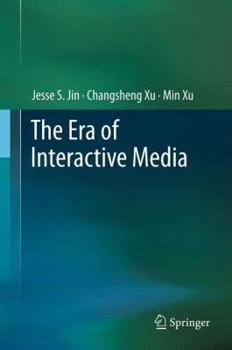 Hardcover The Era of Interactive Media Book