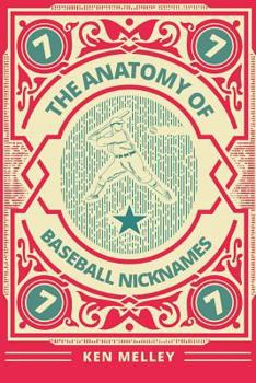 The Anatomy of Baseball Nicknames