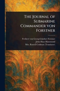 Paperback The Journal of Submarine Commander Von Forstner Book