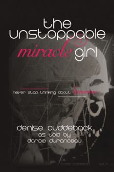 Paperback The Unstoppable Miracle Girl Book