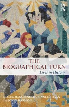 Paperback The Biographical Turn: Lives in history Book