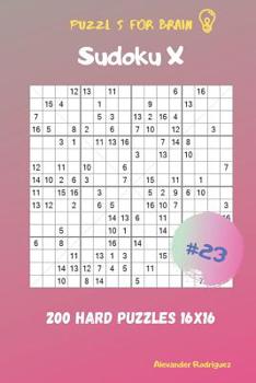 Paperback Puzzles for Brain - Sudoku X 200 Hard Puzzles 16x16 vol.23 Book