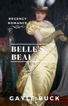 Belle's Beau (Signet Regency Romance) - Book #2 of the Weatherstone