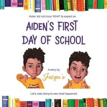 Aiden’s First Day of School
