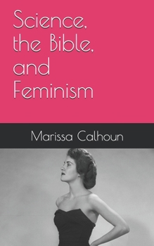 Paperback Science, the Bible, and Feminism Book