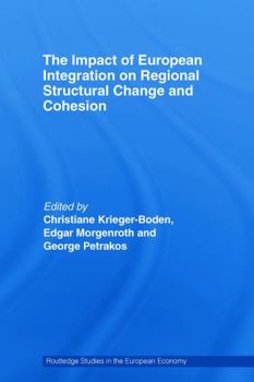 Paperback The Impact of European Integration on Regional Structural Change and Cohesion Book