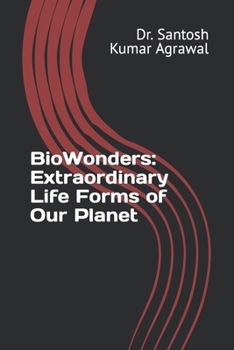 Paperback BioWonders: Extraordinary Life Forms of Our Planet Book
