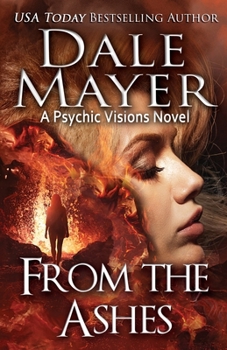 From the Ashes - Book #16 of the Psychic Visions