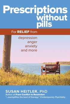 Paperback Prescriptions Without Pills: For Relief from Depression, Anger, Anxiety, and More Book