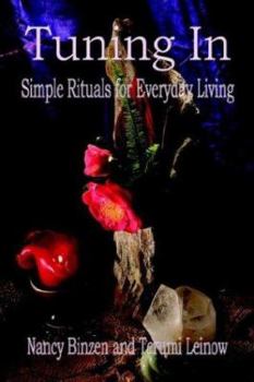 Paperback Tuning In: Simple Rituals for Everyday Living Book