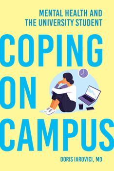Hardcover Coping on Campus: Mental Health and the University Student Book