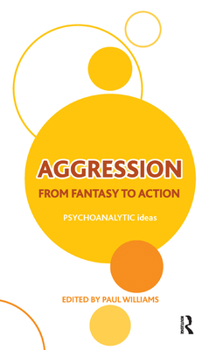 Hardcover Aggression: From Fantasy to Action Book