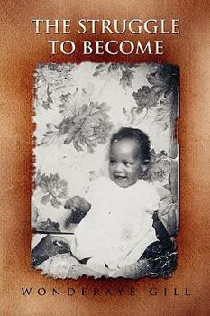 Paperback The Struggle to Become Book