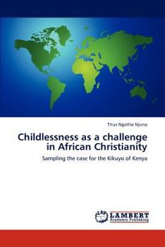 Paperback Childlessness as a challenge in African Christianity Book