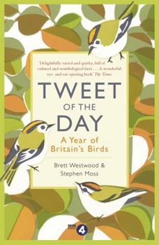 Paperback Tweet of the Day: A Year of Britain's Birds from the Acclaimed Radio 4 Series Book