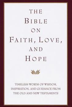 Hardcover Bible on Faith, Hope, and Love Book