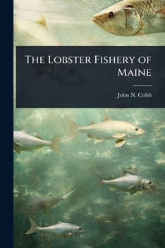 Paperback The Lobster Fishery of Maine Book