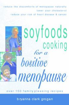 Paperback Soyfoods Recipes for a Positive Menopause Book