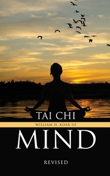 Paperback Tai Chi Mind: Revised Book