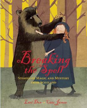 Hardcover Breaking the Spell: Stories of Magic and Mystery from Scotland Book