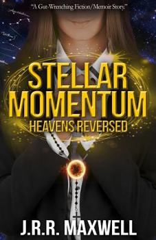 Paperback Stellar Momentum: Heavens Reversed Book