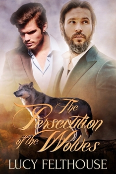 Paperback The Persecution of the Wolves: A Werewolf Thriller Novel Book