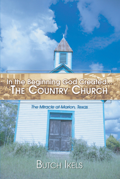 Hardcover In the Beginning God Created the Country Church Book